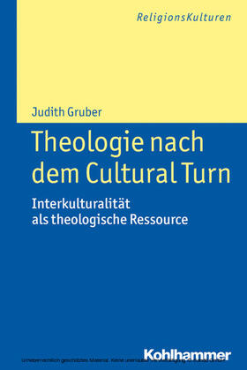 Gruber |  Theologie nach dem Cultural Turn | eBook | Sack Fachmedien
