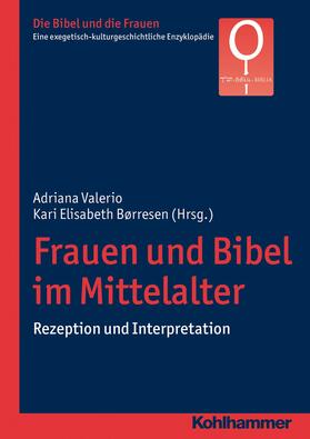 Valerio / Børresen / Fischer |  Frauen und Bibel im Mittelalter | eBook | Sack Fachmedien