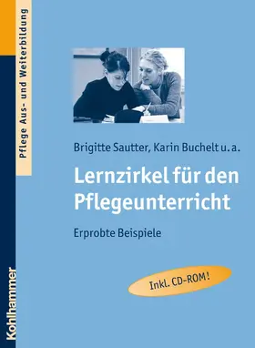 Sautter / Buchelt / Frericks |  Lernzirkel für den Pflegeunterricht | eBook | Sack Fachmedien