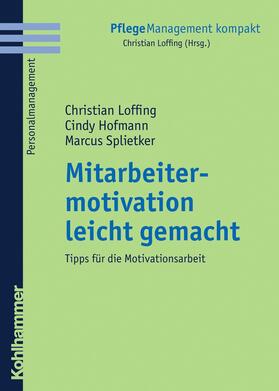 Loffing / Hofmann / Splietker |  Mitarbeitermotivation leicht gemacht | eBook | Sack Fachmedien