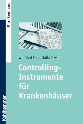 Zapp / Oswald |  Controlling-Instrumente für Krankenhäuser | eBook | Sack Fachmedien