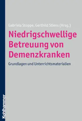 Stoppe / Stiens |  Niedrigschwellige Betreuung von Demenzkranken | eBook | Sack Fachmedien