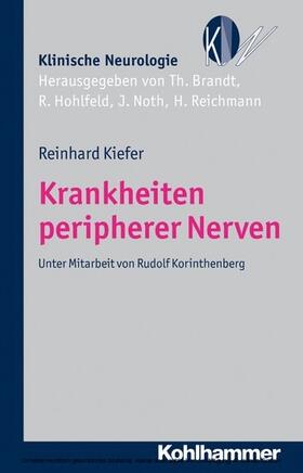 Kiefer / Brandt / Hohlfeld |  Krankheiten peripherer Nerven | eBook | Sack Fachmedien