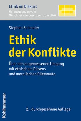 Sellmaier |  Ethik der Konflikte | eBook | Sack Fachmedien