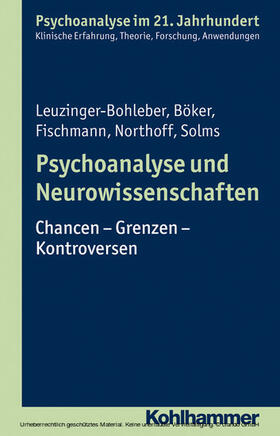 Leuzinger-Bohleber / Böker / Fischmann |  Psychoanalyse und Neurowissenschaften | eBook | Sack Fachmedien