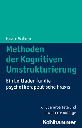 Wilken |  Methoden der Kognitiven Umstrukturierung | Buch |  Sack Fachmedien