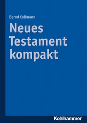 Kollmann |  Neues Testament kompakt | eBook | Sack Fachmedien