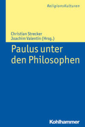 Strecker / Valentin |  Paulus unter den Philosophen | eBook | Sack Fachmedien