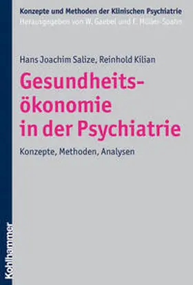 Salize / Kilian |  Gesundheitsökonomie in der Psychiatrie | eBook | Sack Fachmedien