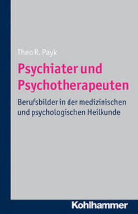 Payk |  Psychiater und Psychotherapeuten | eBook | Sack Fachmedien