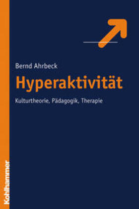 Ahrbeck |  Hyperaktivität | eBook | Sack Fachmedien