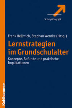 Hellmich / Wernke |  Lernstrategien im Grundschulalter | eBook | Sack Fachmedien
