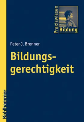 Brenner |  Bildungsgerechtigkeit | eBook | Sack Fachmedien