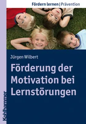 Wilbert | Förderung der Motivation bei Lernstörungen | E-Book | sack.de