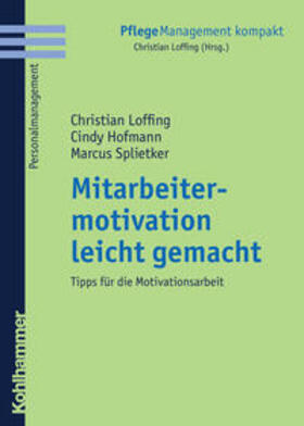 Loffing / Hofmann / Splietker |  Mitarbeitermotivation leicht gemacht | eBook | Sack Fachmedien