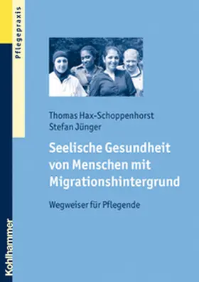 Hax-Schoppenhorst / Jünger |  Seelische Gesundheit von Menschen mit Migrationshintergrund | eBook | Sack Fachmedien