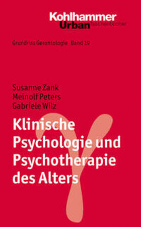 Zank / Peters / Wilz |  Klinische Psychologie und Psychotherapie des Alters | eBook | Sack Fachmedien