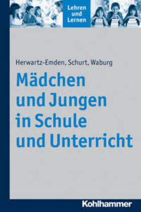 Herwartz-Emden / Schurt / Waburg |  Mädchen und Jungen in Schule und Unterricht | eBook | Sack Fachmedien