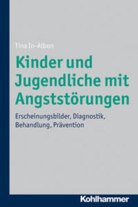 In-Albon |  Kinder und Jugendliche mit Angststörungen | eBook | Sack Fachmedien