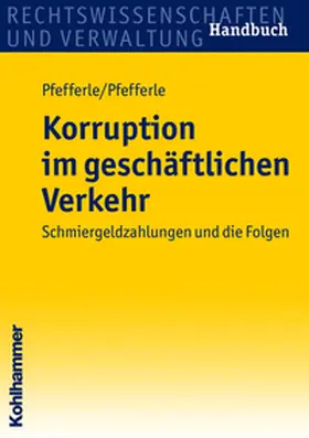 Pfefferle |  Korruption im geschäftlichen Verkehr | eBook | Sack Fachmedien