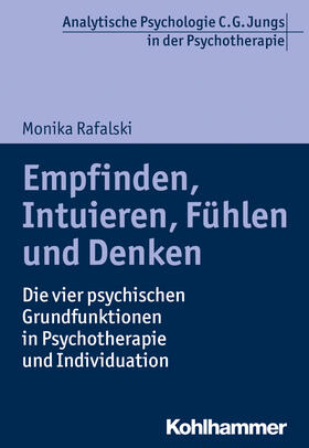 Rafalski |  Empfinden, Intuieren, Fühlen und Denken | Buch |  Sack Fachmedien