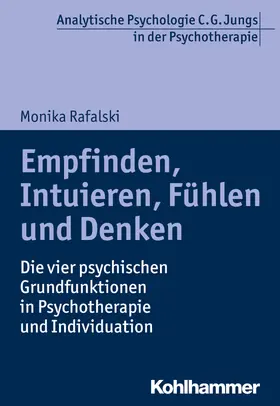 Rafalski |  Empfinden, Intuieren, Fühlen und Denken | eBook | Sack Fachmedien