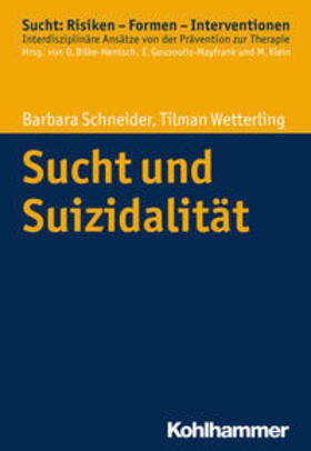 Schneider / Wetterling |  Sucht und Suizidalität | eBook | Sack Fachmedien