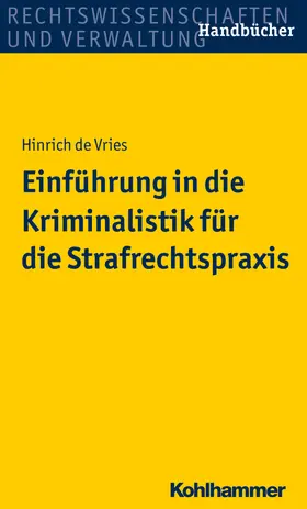 de Vries | Einführung in die Kriminalistik für die Strafrechtspraxis | Buch | 978-3-17-028810-2 | sack.de