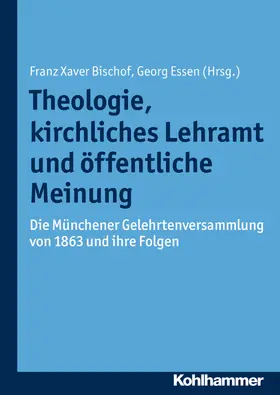 Bischof / Essen |  Theologie, kirchliches Lehramt und öffentliche Meinung | Buch |  Sack Fachmedien