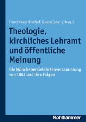 Bischof / Essen |  Theologie, kirchliches Lehramt und öffentliche Meinung | eBook | Sack Fachmedien