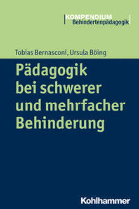 Bernasconi / Böing |  Pädagogik bei schwerer und mehrfacher Behinderung | eBook | Sack Fachmedien