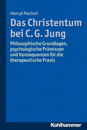 Machon |  Das Christentum bei C. G. Jung | Buch |  Sack Fachmedien