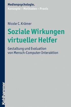 Krämer / Unz / Suckfüll |  Soziale Wirkungen virtueller Helfer | eBook | Sack Fachmedien