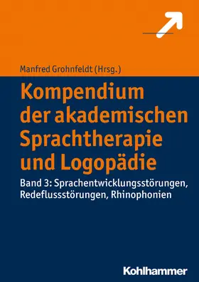 Grohnfeldt | Kompendium der akademischen Sprachtherapie und Logopädie | E-Book | sack.de