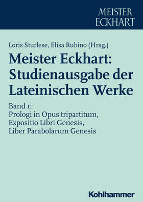 Sturlese / Rubino |  Meister Eckhart: Studienausgabe der Lateinischen Werke | Buch |  Sack Fachmedien