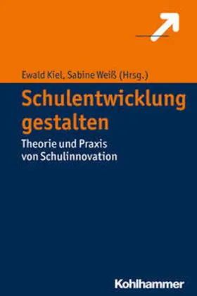 Kiel / Weiß |  Schulentwicklung gestalten | eBook | Sack Fachmedien