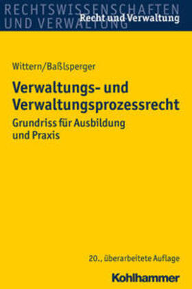 Wittern / Baßlsperger |  Verwaltungs- und Verwaltungsprozessrecht | eBook | Sack Fachmedien