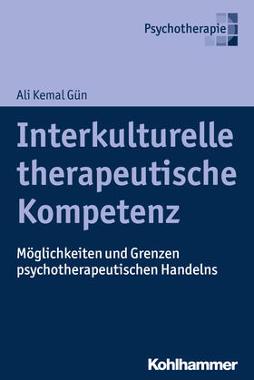 Gün |  Interkulturelle therapeutische Kompetenz | Buch |  Sack Fachmedien