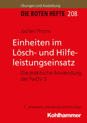 Thorns |  Einheiten im Lösch- und Hilfeleistungseinsatz | Buch |  Sack Fachmedien