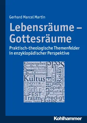 Martin |  Lebensräume - Gottesräume | Buch |  Sack Fachmedien