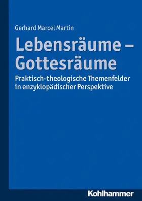 Martin |  Lebensräume - Gottesräume | eBook | Sack Fachmedien