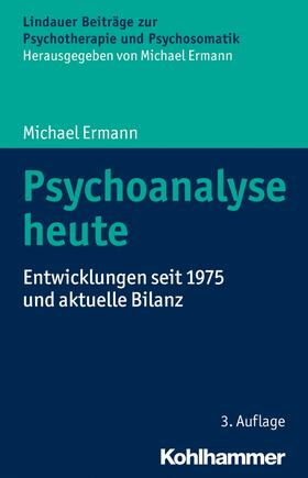 Ermann |  Psychoanalyse heute | eBook | Sack Fachmedien