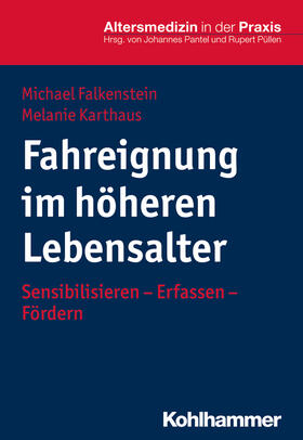 Falkenstein / Karthaus / Pantel |  Fahreignung im höheren Lebensalter | eBook | Sack Fachmedien