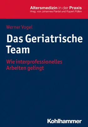 Vogel |  Das Geriatrische Team | Buch |  Sack Fachmedien