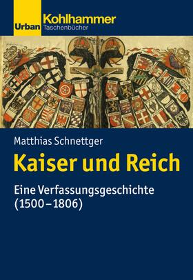 Schnettger |  Kaiser und Reich | eBook | Sack Fachmedien