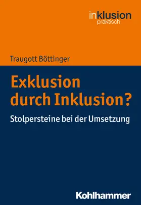 Böttinger | Exklusion durch Inklusion? | Buch | 978-3-17-031793-2 | sack.de