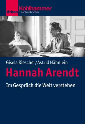 Riescher / Hähnlein |  Hannah Arendt | eBook | Sack Fachmedien