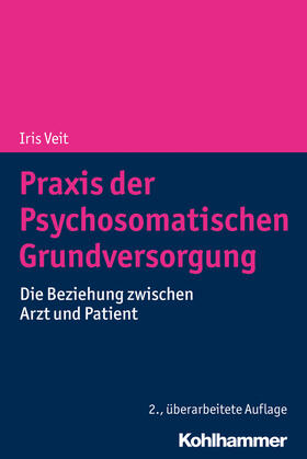 Veit |  Praxis der Psychosomatischen Grundversorgung | Buch |  Sack Fachmedien