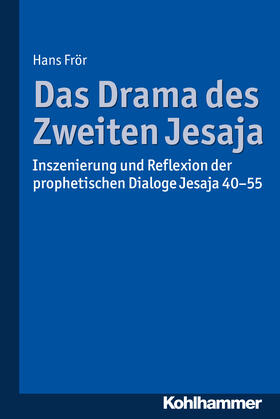 Frör |  Das Drama des Zweiten Jesaja | Buch |  Sack Fachmedien