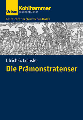 Leinsle |  Die Prämonstratenser | Buch |  Sack Fachmedien